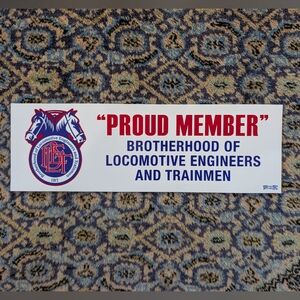 Brotherhood of Locomotive Engineers and Trainmen Sign Sticker